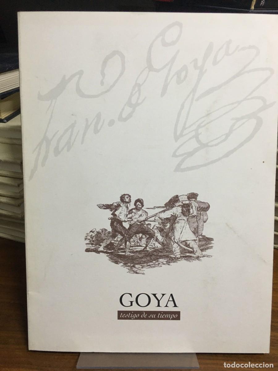 Libros: Goya, testigo de su tiempo Francisco de Goya