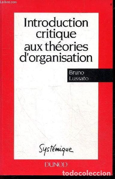 books: Introduction critique aux th&eacute;ories d'organisation- 9782100012855