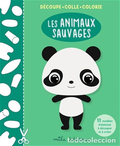 Libros: Les animaux sauvages: D&eacute;coupe, colle, colorie- 9782378791773