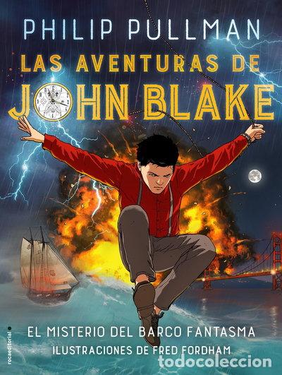 Libros: Las aventuras de John Blake: El misterio del barco fantasma- 9788417092450