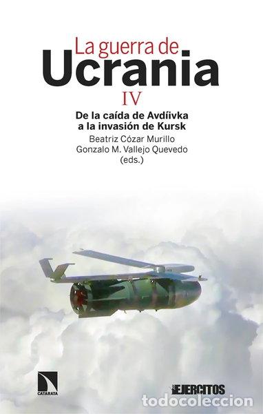 Libros: La guerra de Ucrania IV- 9788410672772