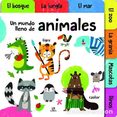 B&uuml;cher: Un Mundo Lleno de Animales- 9788466238236
