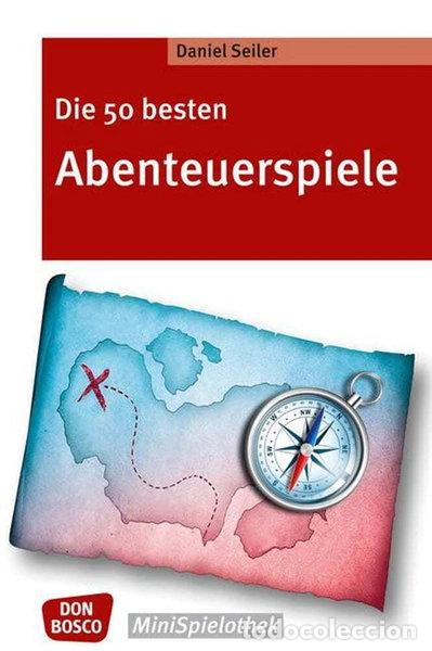 books: Die 50 besten Abenteuerspiele- 9783769821284