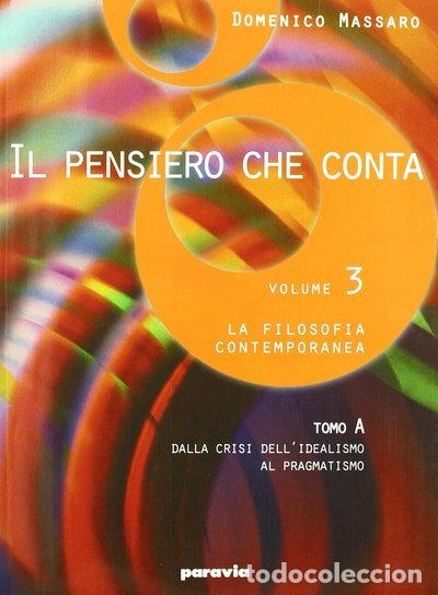 books: Il pensiero che conta. La filosofia contemporanea (Vol. 3)- 9788839534187