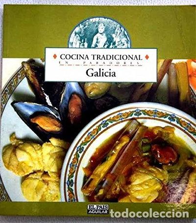 books: Cocina tradicional en paradores. Galicia- 9788403594197