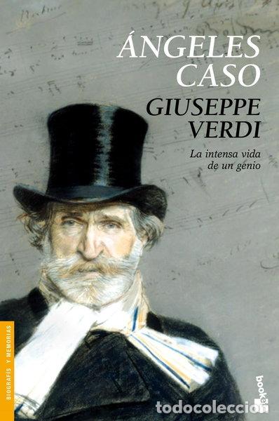 Libros: Giuseppe Verdi: La intensa vida de un genio- 9788499982946