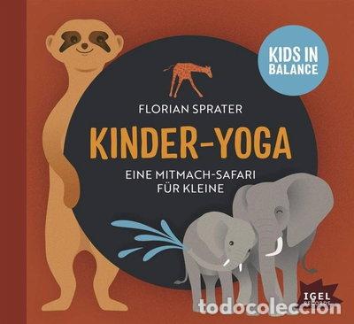 Libros: Kinder-Yoga. Eine Mitmach-Safari f&uuml;r Kleine- 9783731312215