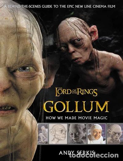 Libros: Gollum: How We Made Movie Magic- 9780007170579