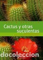 Libros: Cactus y otras suculentas- 9788425518218