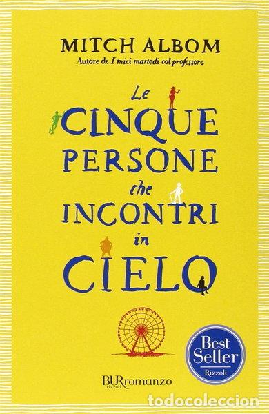 Libros: Le cinque persone che incontri in cielo- 9788817006385