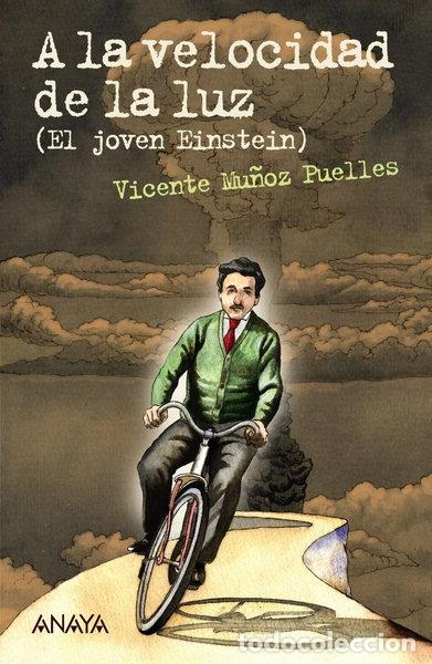Livres: A la velocidad de la luz: El joven Einstein- 9788467870992
