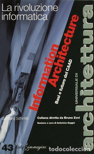 Livres: Information architecture. Basi e futuro del CAAD- 9788886498524
