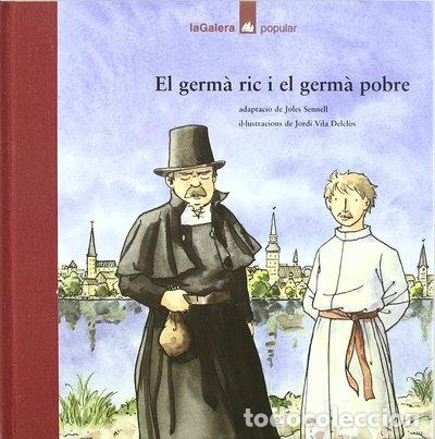 Libros: El germ&agrave; ric i el germ&agrave; pobre- 9788424614850