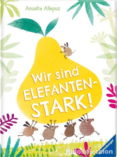 Livres: Wir sind elefantenstark!- 9783473446995