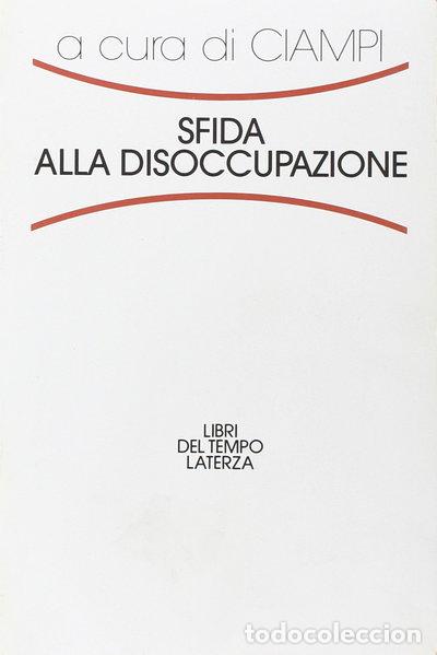 Livres: Sfida alla disoccupazione- 9788842050926