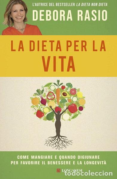 Livres: La dieta per la vita- 9788830454781