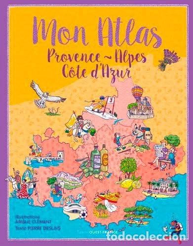 books: Mon atlas Provence-Alpes-C&ocirc;te d'Azur- 9782737375019