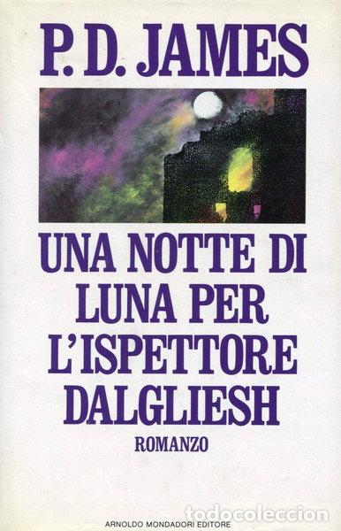 Libri di seconda mano: Una notte di luna per l'ispettore Dalgliesh- 9788804332992