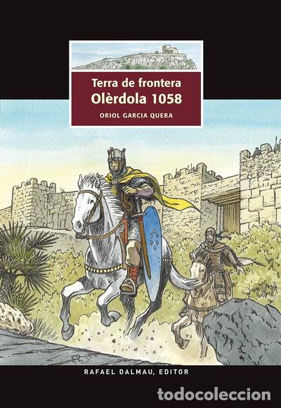 Libros: Terra de frontera. Ol&egrave;rdola 1058- 9788423208074