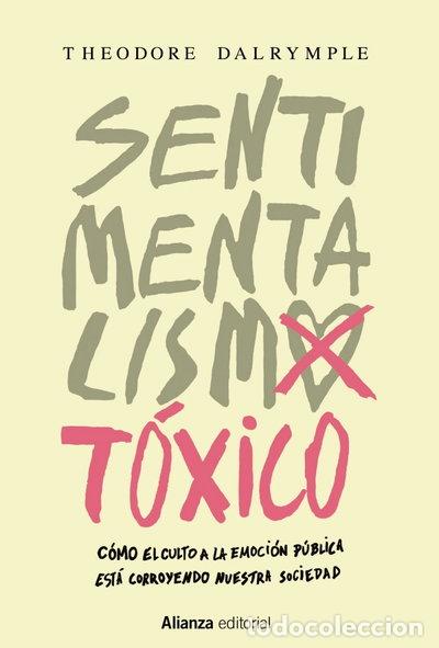 Libros: Sentimentalismo t&oacute;xico- 9788491044055