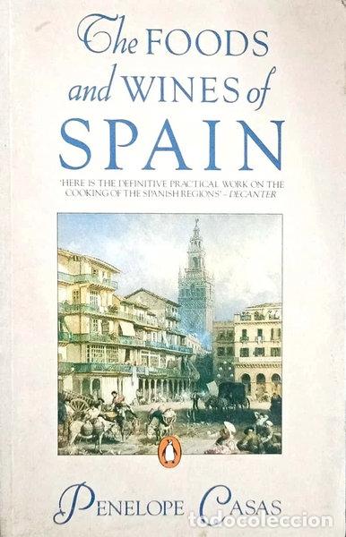 B&uuml;cher: The Foods and Wines of Spain- 9780140468182