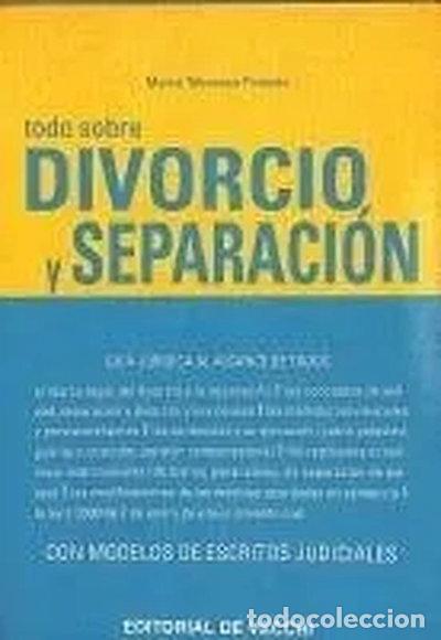 Libros: Todo sobre el divorcio y la separaci&oacute;n- 9788431535636