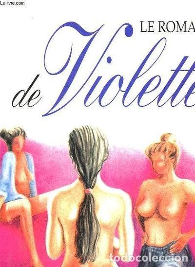 Libri di seconda mano: Le roman de violette- 9782286009618