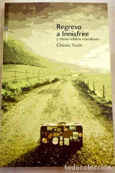 Libri di seconda mano: Regreso a Innisfree y otros relatos irlandeses- 9788496457997