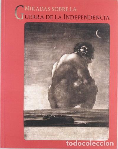 Libri di seconda mano: Miradas sobre la Guerra de la Independencia- 9788492462001