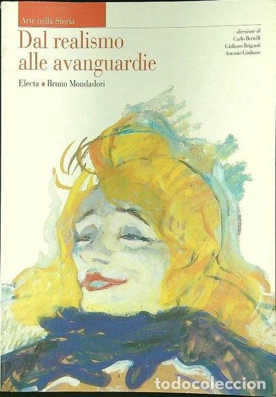 Libri di seconda mano: Arte nella storia. Per le Scuole superiori. Dal realismo alle avanguardie (Vo...- 9788842445586
