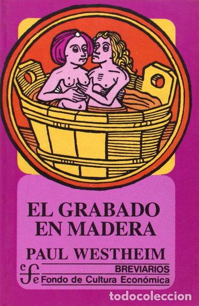 Libros: El grabado en madera- 9789681610173