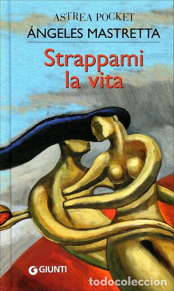 Libros: Strappami la vita- 9788809055889