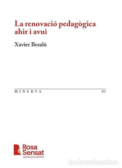 Libros: LA RENOVACIO PEDAGOGICA AHIR I AVUI- 9788412789492