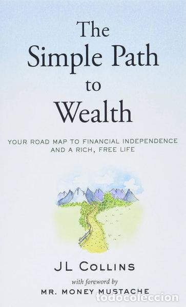 books: The Simple Path to Wealth- 9781533667922