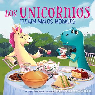 Libros: Los unicornios no tienen modales- 9781503758582