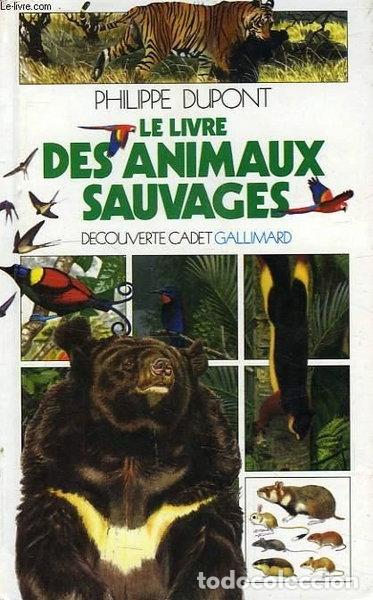 Libros: Le livre des animaux sauvages- 9782070395682
