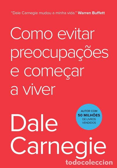 Livres: Como evitar preocupa&ccedil;&otilde;es e come&ccedil;ar a viver- 9788543109299