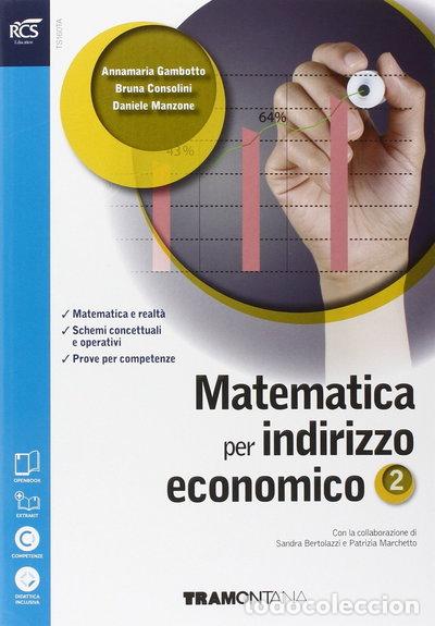 Livres: Matematica per indirizzo economico (Vol. 2)- 9788823346086