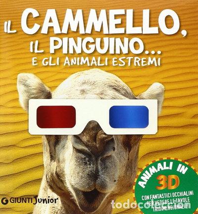 Livros em segunda m&atilde;o: Il cammello, il pinguino... e gli animali estremi- 9788809787230