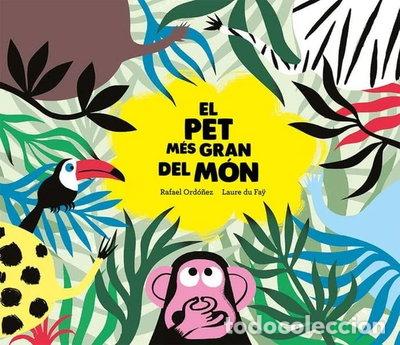 Libros: El pet m&eacute;s gran del m&oacute;n- 9788417123680