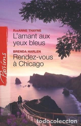 Libri di seconda mano: L'amant aux yeux bleus, Rendez-vous &agrave; Chicago- 9782280809849
