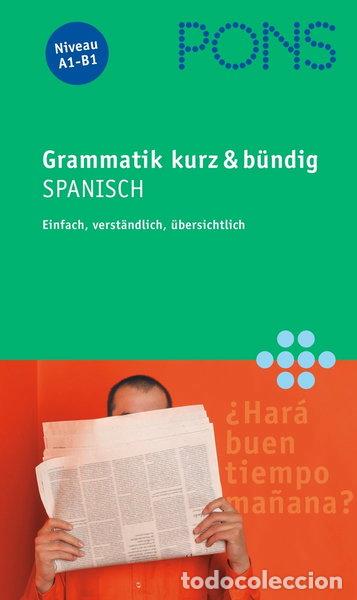 Libros: PONS Grammatik kurz & b&uuml;ndig Spanisch- 9783125611474