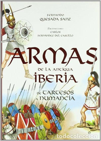 Libri di seconda mano: Armas de la antigua Iberia- 9788497349505