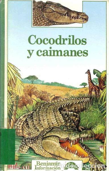 Libros: Cocodrilos y caimanes- 9788437250090