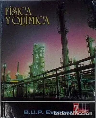 Livres: F&iacute;sica y Qu&iacute;mica 2&ordm; BUP- 9788424175559