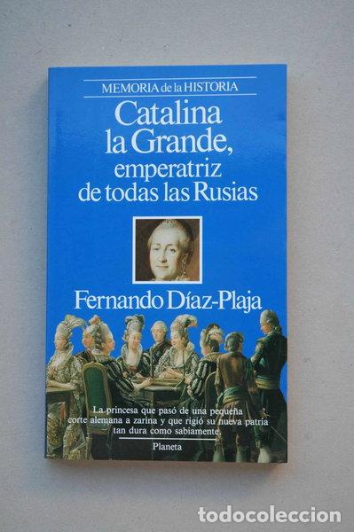 Livres: Catalina la Grande, emperatriz de todas las Rusias- 9788432045301