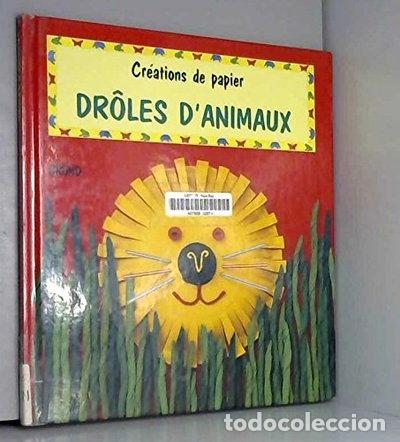 Livres: Dr&ocirc;les d'animaux- 9782700043518