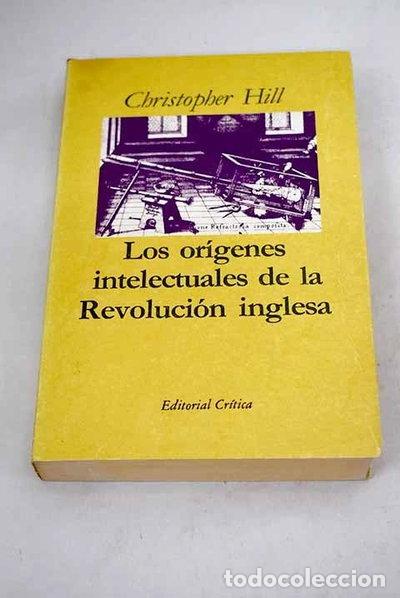Libros: Los or&iacute;genes intelectuales de la revoluci&oacute;n inglesa- 9788474231304