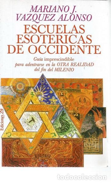 Libros: Escuelas esot&eacute;ricas de occidente- 9788471753663