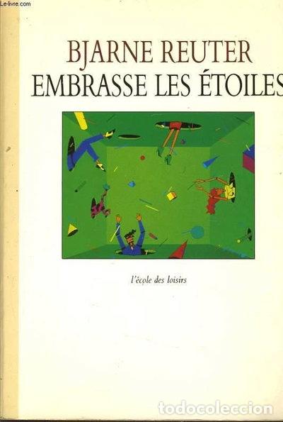 Libri di seconda mano: Embrasse les &eacute;toiles- 9782211043069